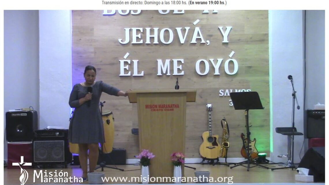 Culto Dominical 22-05-2022 – Misión Maranatha – Paiporta – Valencia – España