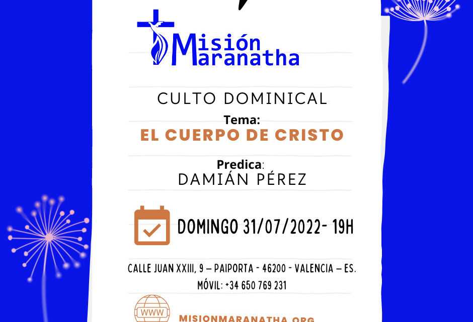 Domingo, 31 de Julio a las 19h en directo desde www.misionmaranatha.org/canaldirecto/