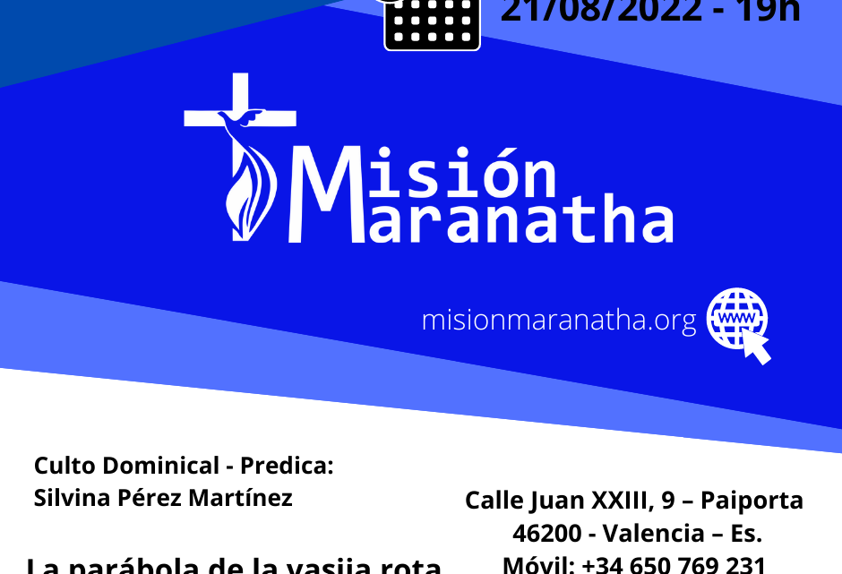Domingo, 21 de Agosto a las 19h en directo desde www.misionmaranatha.org/canaldirecto/