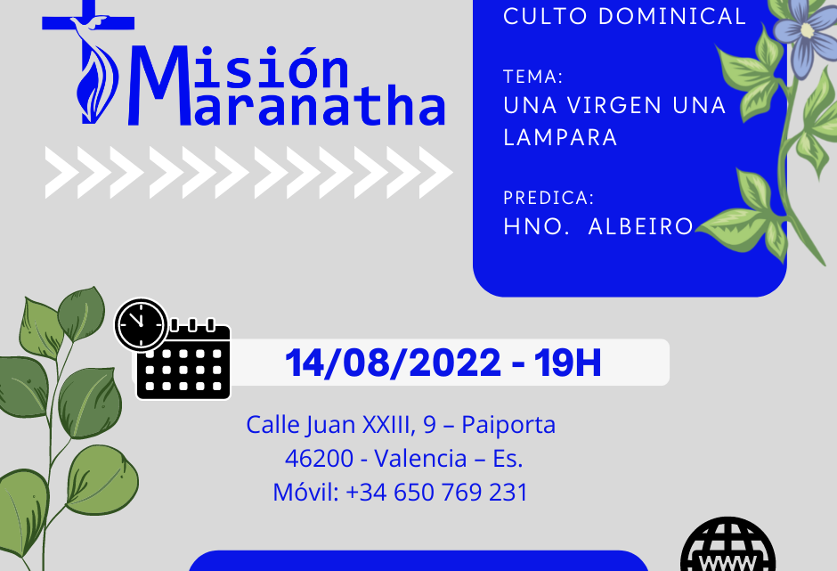 Domingo, 14 de Agosto a las 19h en directo desde www.misionmaranatha.org/canaldirecto/