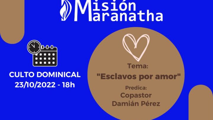 Domingo, 23 de Octubre a las 18h en directo desde www.misionmaranatha.org/canaldirecto/