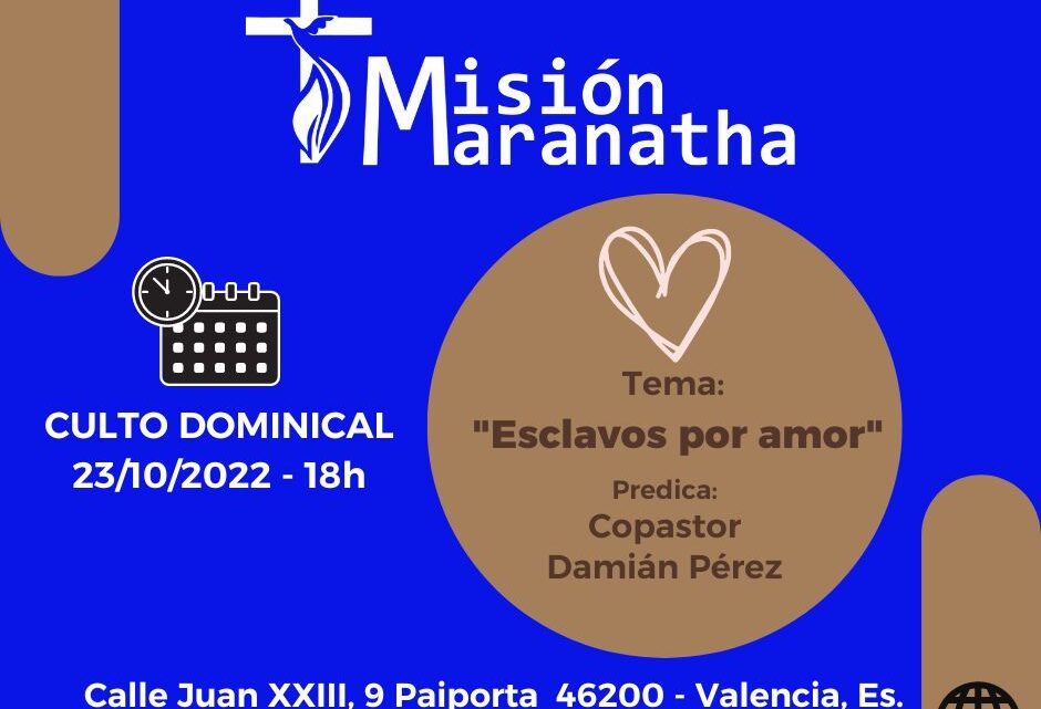 Domingo, 23 de Octubre a las 18h en directo desde www.misionmaranatha.org/canaldirecto/