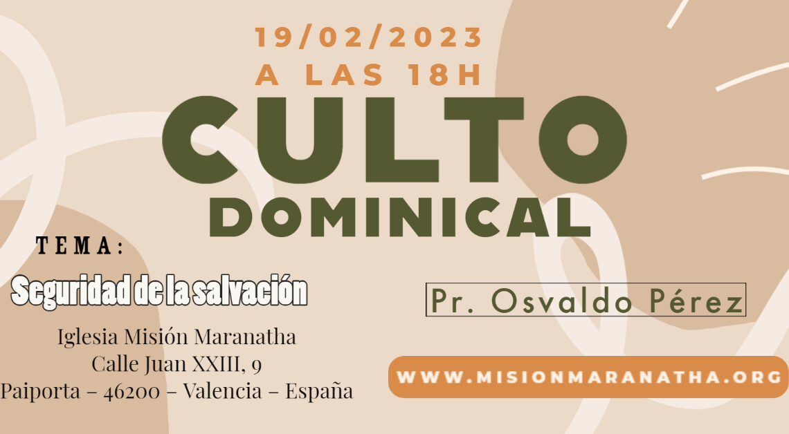 Culto Dominical en 19/02/2023 a las18h