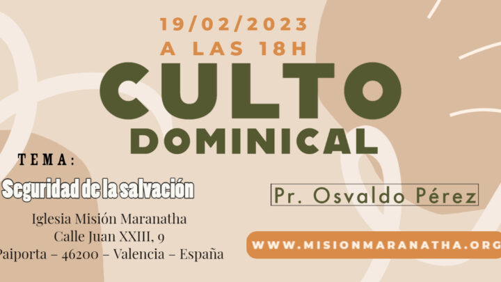 Culto Dominical en 19/02/2023 a las18h