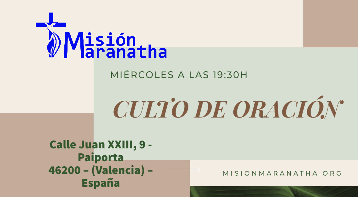 Oración en Misión Maranatha 22/02/2023