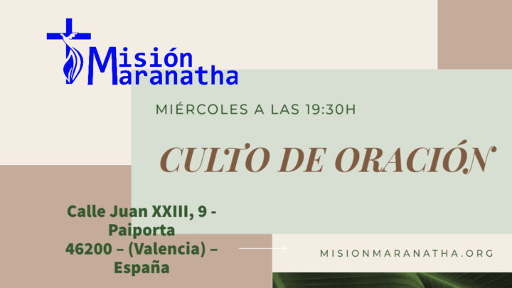 Oración en Misión Maranatha 22/02/2023